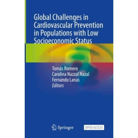 Global Challenges in Cardiovascular Prevention in Populations with Low Socioeconomic Status