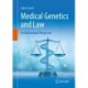 Medical Genetics and Law: An International Perspective