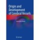 Origin and Development of Cerebral Vessels