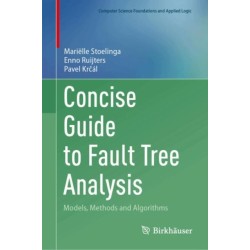 Concise Guide to Fault Tree Analysis: Models, Methods and Algorithms