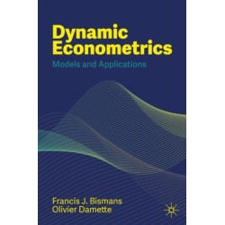 Dynamic Econometrics: Models and Applications