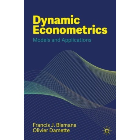 Dynamic Econometrics: Models and Applications