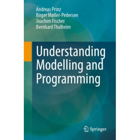 Understanding Modelling and Programming
