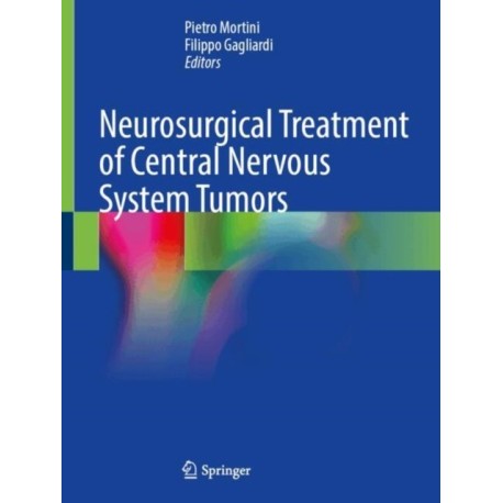 Neurosurgical Treatment of Central Nervous System Tumors