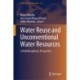 Water Reuse and Unconventional Water Resources: A Multidisciplinary Perspective