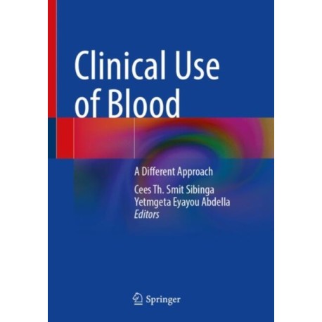 Clinical Use of Blood: A Different Approach