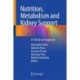 Nutrition, Metabolism and Kidney Support: A Critical Care Approach