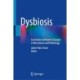 Dysbiosis: Correlation between Changes in Microbiota and Pathology