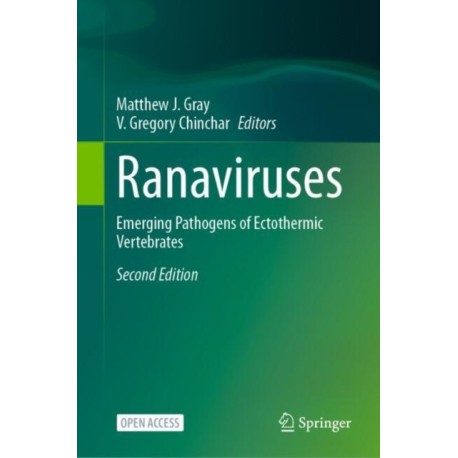 Ranaviruses: Emerging Pathogens of Ectothermic Vertebrates