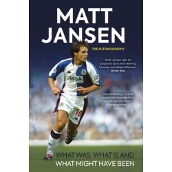 Matt Jansen: The Autobiography: What Was, What Is and What Might Have Been