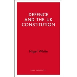 Defence and the UK Constitution
