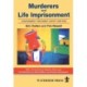Murderers and Life Imprisonment