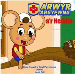 Arwyr Argyfwng a'r Heddlu