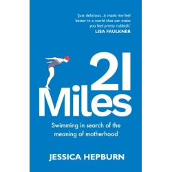 21 Miles: Swimming in search of the meaning of motherhood