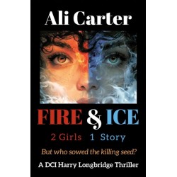 Fire & Ice: 2 Girls, 1 Story. But who sowed the killing Seed?