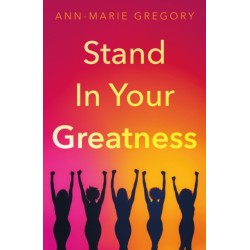 Stand in Your Greatness