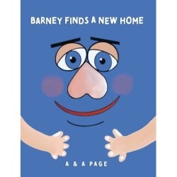 Barney Finds A New Home (2nd ed.)