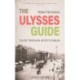 The Ulysses Guide: Tours through Joyce's Dublin