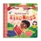 My First Book of Kindness: A lift-the-flap book
