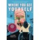 Where You See Yourself