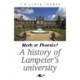 Moth or Phoenix?: The fight to save Saint David's College 1953-1971