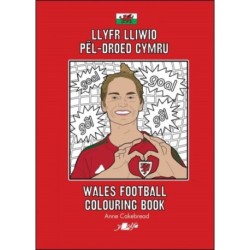 Llyfr Lliwio Pel-droed Cymru | Wales Football Colouring Book  NEW EDITION