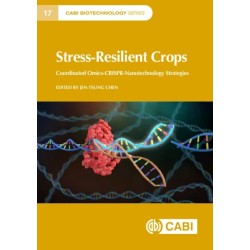 Stress-Resilient Crops: Coordinated omics-CRISPR-nanotechnology strategies
