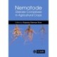 Nematode Disease Complexes in Agricultural Crops
