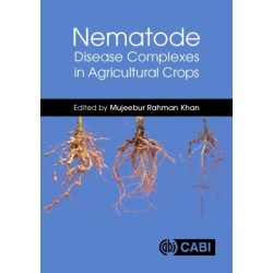 Nematode Disease Complexes in Agricultural Crops