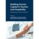 Building Human Capital in Tourism and Hospitality: Perspectives from theory and practice