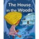 The House in the Woods: Phonics Phase 5