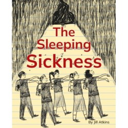 The Sleeping Sickness: Phonics Phase 5