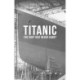 Titanic: The Ship That Never Sank?