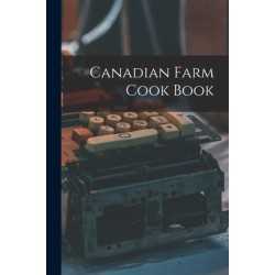 Canadian Farm Cook Book