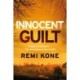 Innocent Guilt: a breathtaking new crime thriller that will keep you guessing