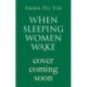 When Sleeping Women Wake