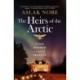 The Heirs of the Arctic: The bestselling Norwegian family drama
