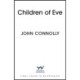 The Children of Eve: Gripping, terrifying and utterly absorbing, the new Sunday Times bestselling Charlie Parker thriller (May 2025)