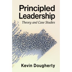 Principled Leadership: Theory and Case Studies