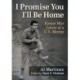 I Promise You I'll Be Home: Korean War Letters of a U.S. Marine