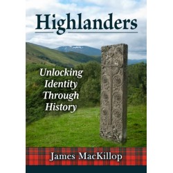 Highlanders: Unlocking Identity Through History
