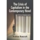 The Crisis of Capitalism in the Contemporary Novel