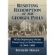 Resisting Redemption at the Georgia Polls: White Supremacy versus Democracy in the Elections of 1868-1880