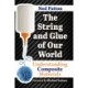 The String and Glue of Our World: Understanding Composite Materials
