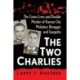 The Two Charlies: The Crime Lives and Double Murder of Kansas City Mobsters Binaggio and Gargotta