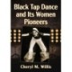 Black Tap Dance and Its Women Pioneers