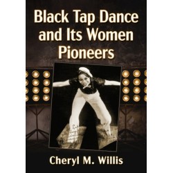 Black Tap Dance and Its Women Pioneers