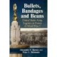 Bullets, Bandages and Beans: United States Army Logistics in France in World War I