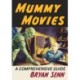 Mummy Movies: A Comprehensive Guide