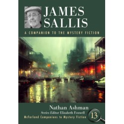 James Sallis: A Companion to the Mystery Fiction